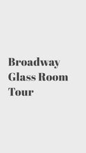 Load and play video in Gallery viewer, Broadway Luxe Glass Room - With Cotswold Installation
